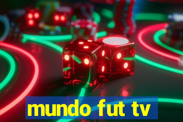 mundo fut tv